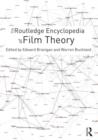 The Routledge Encyclopedia of Film Theory - Book