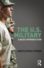 The US Military : A Basic Introduction - Book