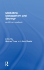 Marketing Management and Strategy : An African Casebook - Book