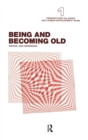 Being and Becoming Old - Book