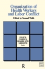 Organization of Health Workers and Labor Conflict - Book