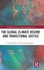 The Global Climate Regime and Transitional Justice - Book
