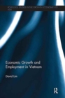Economic Growth and Employment in Vietnam - Book
