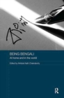 Being Bengali : At Home and in the World - Book