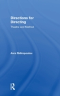 Directions for Directing : Theatre and Method - Book