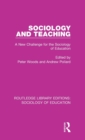 Sociology and Teaching : A New Challenge for the Sociology of Education - Book