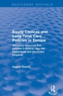 Equity Choices and Long-Term Care Policies in Europe : Allocating Resources and Burdens in Austria, Italy, the Netherlands and the United Kingdom - Book