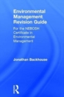 Environmental Management Revision Guide : For the NEBOSH Certificate in Environmental Management - Book