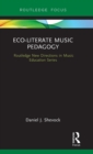 Eco-Literate Music Pedagogy - Book