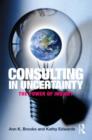 Consulting in Uncertainty : The Power of Inquiry - Book