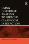 Using Discourse Analysis to Improve Classroom Interaction - Book