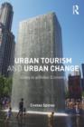 Urban Tourism and Urban Change : Cities in a Global Economy - Book