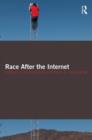 Race After the Internet - Book