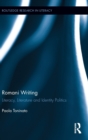 Romani Writing : Literacy, Literature and Identity Politics - Book