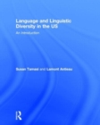 Language and Linguistic Diversity in the US : An Introduction - Book