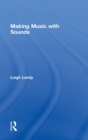 Making Music with Sounds - Book