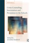 Crisis Counseling, Intervention and Prevention in the Schools - Book