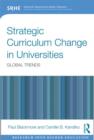 Strategic Curriculum Change in Universities : Global Trends - Book
