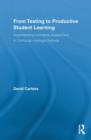 From Testing to Productive Student Learning : Implementing Formative Assessment in Confucian-Heritage Settings - Book