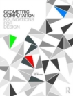 Geometric Computation: Foundations for Design - Book
