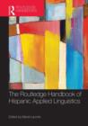 The Routledge Handbook of Hispanic Applied Linguistics - Book