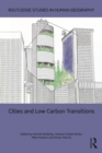 Cities and Low Carbon Transitions - Book