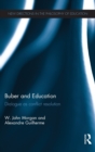 Buber and Education : Dialogue as conflict resolution - Book