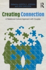 Creating Connection : A Relational-Cultural Approach with Couples - Book