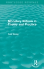 Monetary Reform in Theory and Practice (Routledge Revivals) - Book
