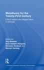 Metatheory for the Twenty-First Century : Critical Realism and Integral Theory in Dialogue - Book