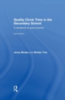 Quality Circle Time in the Secondary School : A handbook of good practice - Book