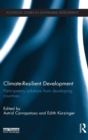 Climate-Resilient Development : Participatory solutions from developing countries - Book