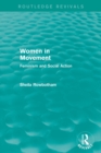Women in Movement (Routledge Revivals) : Feminism and Social Action - Book