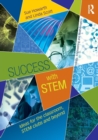 Success with STEM : Ideas for the classroom, STEM clubs and beyond - Book