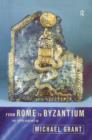 From Rome to Byzantium : The Fifth Century AD - Book
