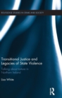 Transitional Justice and Legacies of State Violence - Book