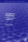 Inquiries in Psychiatry : Clinical and Social Investigations - Book