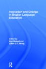 Innovation and change in English language education - Book