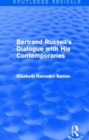 Bertrand Russell's Dialogue with His Contemporaries (Routledge Revivals) - Book