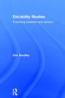 Dis/ability Studies : Theorising disablism and ableism - Book