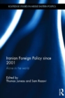Iranian Foreign Policy Since 2001 : Alone in the World - Book