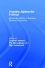 Planning Against the Political : Democratic Deficits in European Territorial Governance - Book