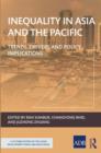 Inequality in Asia and the Pacific : Trends, drivers, and policy implications - Book