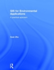GIS for Environmental Applications : A practical approach - Book