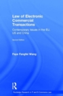 Law of Electronic Commercial Transactions : Contemporary Issues in the EU, US and China - Book