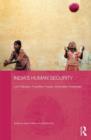 India's Human Security : Lost Debates, Forgotten People, Intractable Challenges - Book
