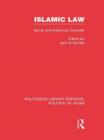Islamic Law : Social and Historical Contexts - Book
