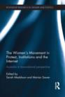 The Women's Movement in Protest, Institutions and the Internet : Australia in transnational perspective - Book