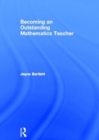 Becoming an Outstanding Mathematics Teacher - Book
