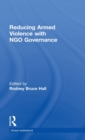 Reducing Armed Violence with NGO Governance - Book